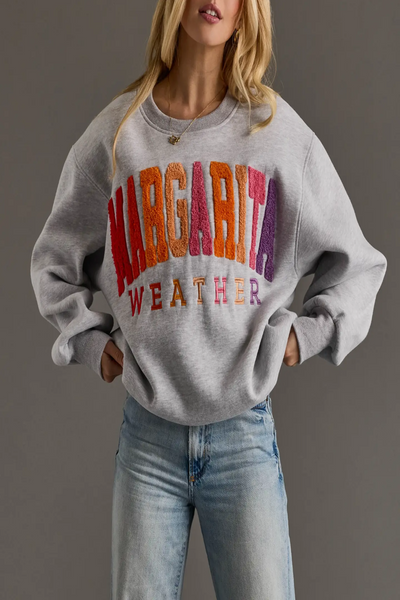 Margarita Weather Sweatshirt